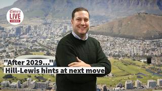 Hill-Lewis reveals future plans in DA and  City of Cape Town