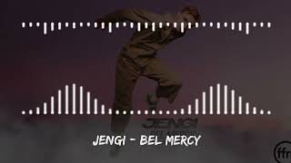 Jengi - Bel Mercy Resimi