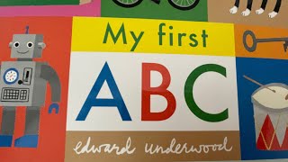 [ABC] My First ABC | Read aloud ABC Learning For Toddlers |@edwardunderwood