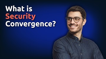 What is Security Convergence?