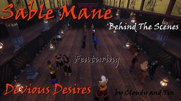 Sable Mane: Behind The Scenes - Devious Desires - Conan Exiles: AOS Chapter 3