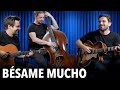 Bsame mucho  joscho stephan trio