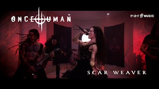 Once Human 'Scar Weaver' - Official Music Video - New Album 'Scar Weaver' Out Now