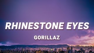 Video thumbnail of "Gorillaz - Rhinestone Eyes (Lyrics)"