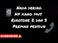 Nada Dering HP kang Mus ~ Preman Pensiun ( RIngtone 2 & 3 )