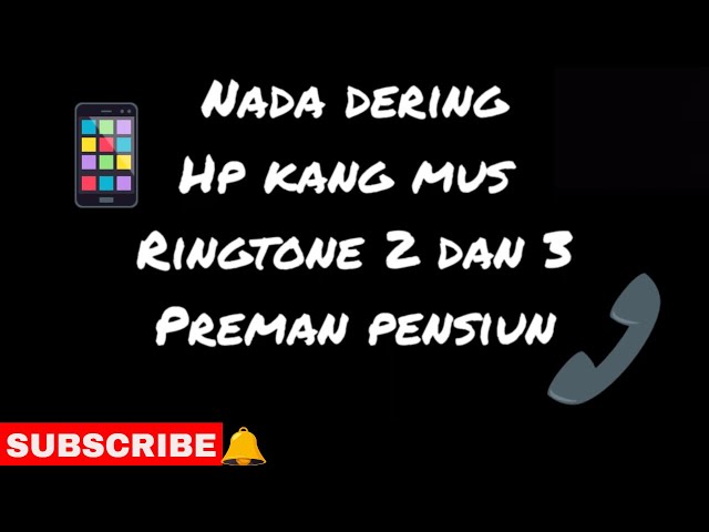 Nada Dering HP kang Mus ~ Preman Pensiun ( RIngtone 2 u0026 3 ) class=