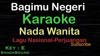 BAGIMU NEGERI-Lagu Nasional-Perjuangan|KARAOKE NADA WANITA​⁠ -Female-Cewek-Perempuan@ucokku