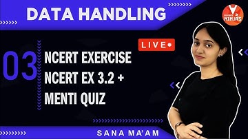 Data Handling - 3 | NCERT Exercise 3.2 + Menti Quiz | Class 7 Maths NCERT Solutions | Sana Khan.