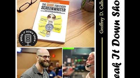 Geoffrey D Calhoun - The Guide For Every Screenwriter