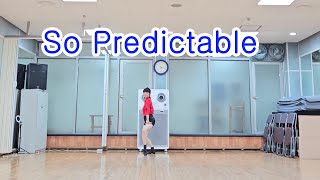 So Predictable /line dance/ Intermediate#anhyeyounglinedance #안혜영라인댄스 #강서구라인댄스 #홈플러스라인댄스
