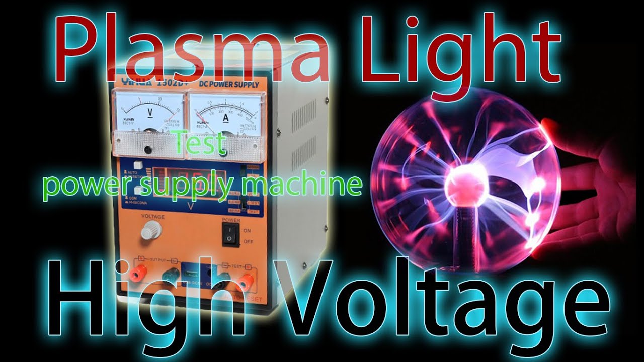 test quả cầu plasma với máy cấp nguồn .Test plasma with power supply ...