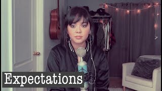 Expectations - Lauren Jauregui | Alyssa Bernal
