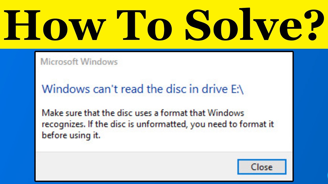 How To Fix Windows Can't Read The Disc in Drive - YouTube