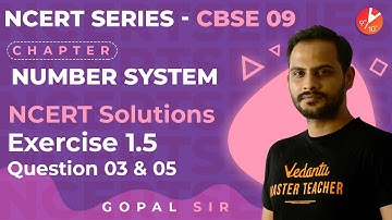 Number System L10 | NCERT Solutions | Ex 1.5 – Q3 & Q5 | CBSE Class 9 Maths Chapter 1 | Vedantu