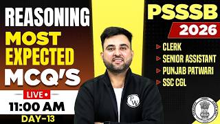 PSSSB Patwari, Clerk, Senior Assistant Reasoning | Day-13 | Reasoning MCQs By Sourav arora sir
