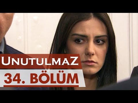 Unutulmaz 34. Bölüm @unutulmaz