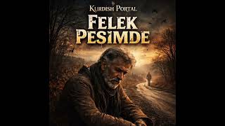 Felek peşimde kurdish portal 