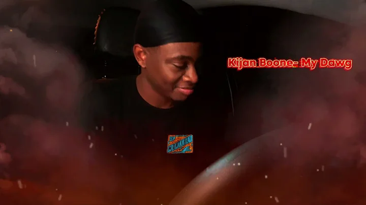 Kijan Boone- My Dawg (Unreleased) [Reaction]