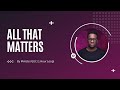Minister GUC -  All that matters (1 Hour Loop)