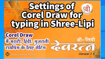 Best Settings of Corel Draw for typing in Shree-Lipi