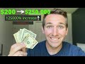 Turning $200 into $250,000 - Episode 2