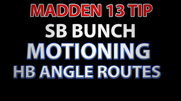 MADDEN 13 TIPS - MOTIONING ANGLE ROUTES OUT OF THE BACKFIELD - HB ANGLE