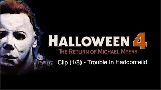 Halloween 4: The Return of Michael Myers | 1988 | Clip: Trouble In Haddonfeild (HD)