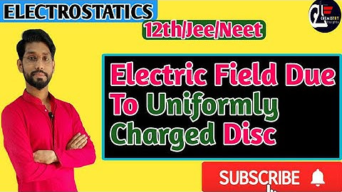Electric Field Due to Uniformly Charged Disc || Electrostatic 12th/jee/neet