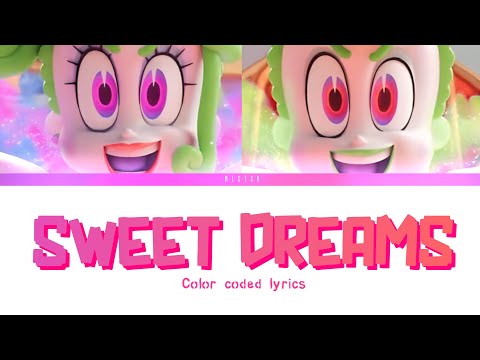 Sweet Dreams | color coded lyrics FT andrew ranells and Brianna Mazzola