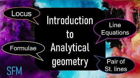 Introduction of Analytical geometry - Part I