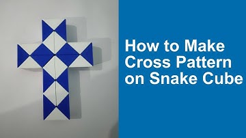 How to Make a Cross with Snake Cube