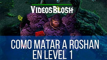 [VB] Como matar a roshan en level 1 - Dota 1 | 6.80c