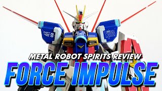 Metal Robot Spirits FORCE IMPULSE GUNDAM Review - Carl93 (GUNDAM SEED DESTINY)