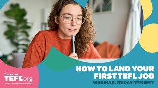 How to Land Your First TEFL Job