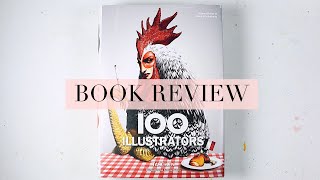 100 Illustrators by Steven Heller &amp; Julius Wiedemann [Taschen] | Book Review