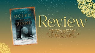 Review - The Golem and the Jinni by Helene Wecker