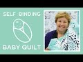 Self Binding Baby Blanket with Shannon Cuddle (Video Tutorial)