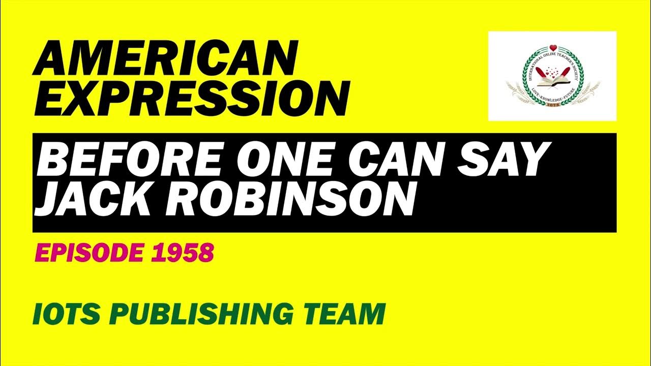 American Expression E1958 Before one can say Jack Robinson YouTube