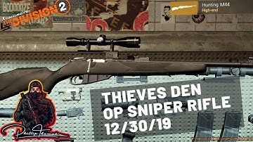 Thieves Den DZ East December 30th 2019 OP Sniper Rifle