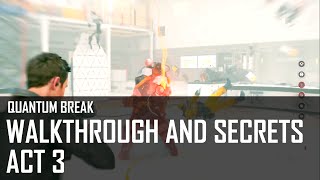 Quantum Break - Walkthrough with Collectibles - Act 3