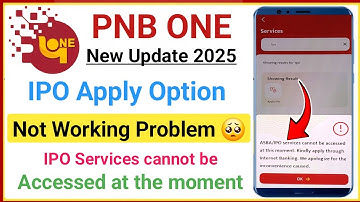 pnb one new update ipo apply problem | pnb one app ipo services cannot be accessed at the moment