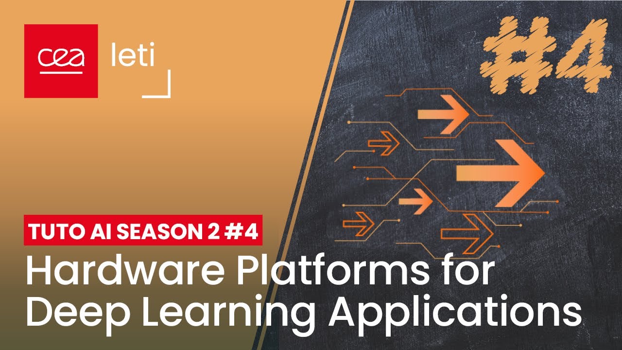 Tutorial on Artificial Intelligence: Hardware plateforms for # ...
