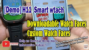 [ Demo] H11 Smartwatch 2025 - Downloading Watch Faces, Custom Dials