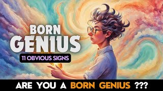 11 Obvious Signs You're a Born GENIUS