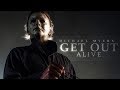 Michael Myers Tribute || Get Out Alive