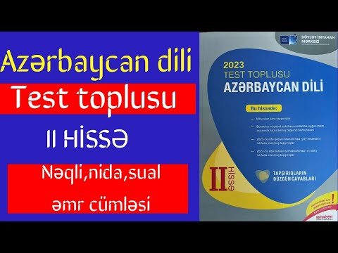 Məqsəd və intonasiyaya görə cümlənin növləri. Azərbaycan dili test toplusu 2023 2-ci hissə