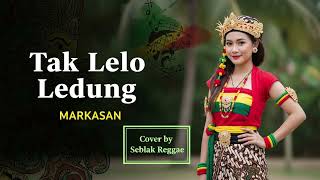 Tak Lelo Ledung  Reggae Cover  Versi Santai Tropis