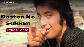 Doston Ko Salaam (Official Lyric Video) | Kishore Kumar | Sanjay Dutt, Tina Munim | Rocky