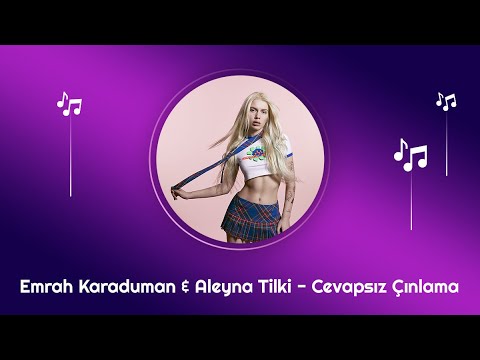 Emrah Karaduman - Cevapsız Çınlama ft  Aleyna Tilki