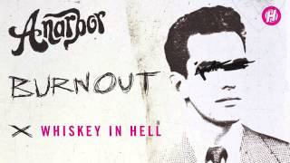 Video thumbnail of "Anarbor - Whiskey In Hell"